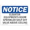 Signmission Safety Sign, OSHA Notice, 10" Height, Elevator Equipment Room Sprinkler Sign, Portrait OS-NS-D-710-V-11724 - alternate 1